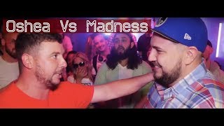 OSHEA VS MADNESS  Dont Flop Rap Battle [upl. by Manfred]