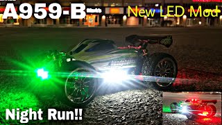 Wltoys A959B New LED Light Mod Night Run [upl. by Aes]