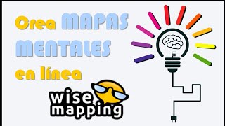 💥Crea MAPAS MENTALES 💡🎯 en línea con WiseMapping 😉 [upl. by Mccurdy402]