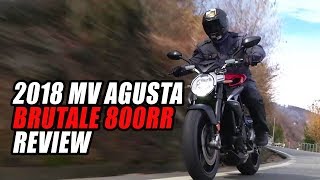 2018 MV Agusta Brutale 800 RR Review [upl. by Gaskill865]