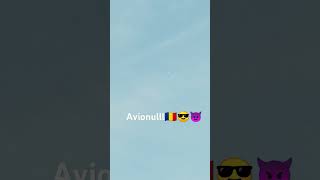 Avionul😘 [upl. by Gader]