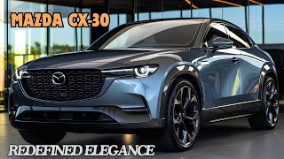 2024 Mazda CX30 The Amazing BudgetFriendly Crossover [upl. by Sivrup638]