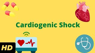 Cardiogenic Shock Causes Symptoms and Treatment [upl. by Melliw]