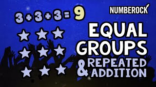 Equal Groups Multiplication Song  Repeated Addition Using Arrays [upl. by Avid]