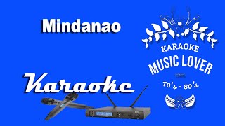 Mindanao  Karaoke Songs [upl. by Moriah]