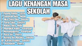 KUMPULAN LAGU KENANGAN MASA SEKOLAH [upl. by Morgun920]