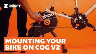 Mounting Your Bike On Cog V2 [upl. by Usanis282]