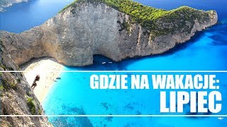 Gdzie na wakacje lipiec  Travelplanetpl [upl. by Matthaeus984]