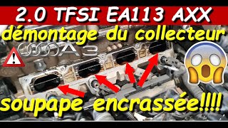 💪AUDI A3 20 TFSI DEMONTER COLLECTEUR ADMISSION POUR NETTOYAGE SOUPAPE👍 OU CHANGE INJECTEUR EA113 ✅ [upl. by Elimay]