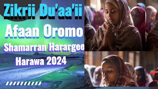 Nashiidaa Zikrii Duaaii Afaan Oromoo Shamarran Harargee Harawa 2024 [upl. by Screens137]