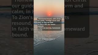 Homeward bound with Christ gosple music hymns song gospelhymns [upl. by Kunz]