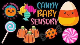 Baby Sensory Toddler Sensory CANDY FUN High Contrast Video Help Babies Sleep babysensory [upl. by Mathew]