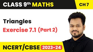 Class 9 Maths Triangles 🔥  NCERT Ex 72 One Shot  CBSE Class 9 Chapter 7 Triangles  Maths is Easy [upl. by Aiyotal95]