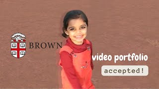 ACCEPTED Brown Video Portfolio Class of 2027 [upl. by Assylem]