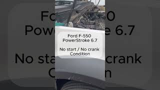 Ford F550 PowerStroke 67L No Start [upl. by Dillon392]