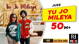 Tu Jo Mileya  Official Video  Juss x MixSingh  New Punjabi Song 2024  Latest Punjabi Songs 2024 [upl. by Haeli]