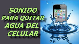 Sonido para QUITAR AGUA 🚰💧💦 del ALTAVOZ 🔊🔕  Smartphone  Móvil  Celular 📱 [upl. by Tcideneb376]