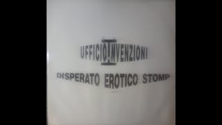 Ufficio Invenzioni  Disperato Erotico Stomp  Remix by Enzo Persueder [upl. by Nylarac]