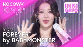 BABYMONSTER  Forever  SBS Inkigayo EP1233  KOCOWA [upl. by Duck]