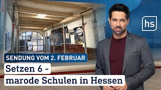 Setzen 6  marode Schulen in Hessen  hessenschau vom 02022024 [upl. by Euqram]