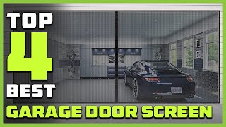 Top 4 Best Garage Door Screens Review  Heavy DutyFiberglassMagnetic Garage Door Screen 2023 [upl. by Hgielar]