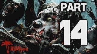 ► CZ Lets Play  Dead Island  Riptide  Part 14 quotOhnivá fušeřinaquot  720p PC [upl. by Airdnaxila]