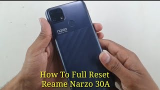 How To Full Reset Realme Narzo 30A [upl. by Ahsemak]