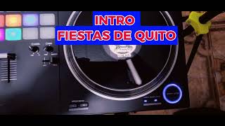 Intro Fiesta de Quito Luiman DJ🛑 [upl. by Leone]