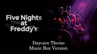 Daycare Theme  Five Nights at Freddys Security Breach  Music Box 1 Hour Loop [upl. by Zehcnas]