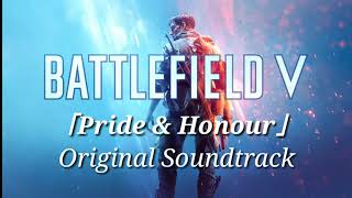 BFVPride amp Honour Original Soundtrack [upl. by Neevan]