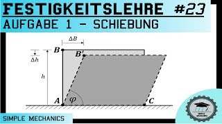 Festigkeitslehre 23 Schiebung  Gleitung  Beispielaufgabe Nr1 [upl. by Notsek]