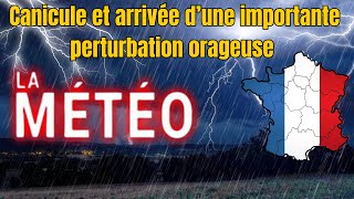 Météo  Canicule et arrivée d’une importante perturbation orageuse cet aprèsmidi [upl. by Nester383]