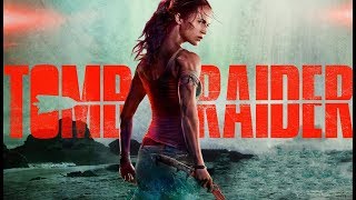 Tomb Raider 2018  Full Movie Soundtrack [upl. by Aiekam709]