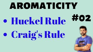 AROMATICITY  Aromatic Compounds  Huckel Rule  Craigs Rule  organic compounds [upl. by Milewski540]