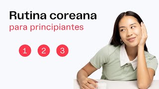 RUTINA COREANA paso a paso  10 pasos para principiantes skincare rutinacoreana  MiiN Cosmetics [upl. by Tager710]