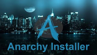 Arch Anarchy Installer Февраль 2021 [upl. by Rehctelf]