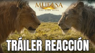 ¡MUY INTERESANTE 😱 MUFASA EL REY LEÓN  TRÁILER REACCIÓN  D23 EXPO 2024 [upl. by Hellah892]