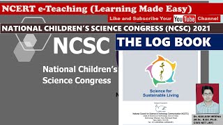 NATIONAL CHILDREN’S SCIENCE CONGRESS NCSC 2021 THE LOG BOOK [upl. by Schellens51]