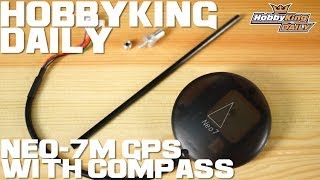 HobbyKing Daily  Ublox Neo 7M GPS with Compass [upl. by Lyrad]