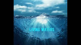 Living Waters  Prayer Instrumental [upl. by Tiffanle19]