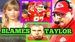 OMG💔😭Chiefs Coach Andy Reid Blames Taylor Swift for Travis Kelces Bad Performance [upl. by Madelina833]