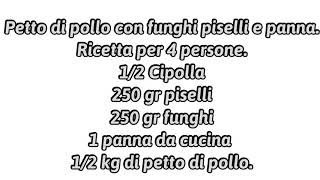 Petto di pollo con funghipiselli e panna Ricetta per 4 persone [upl. by Alyssa]