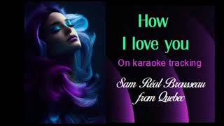 How I love you  on karaoke tracking [upl. by Ahseenal456]