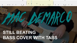 Mac DeMarco  Still Beating Bass Cover with Tabs [upl. by Sampson]