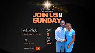 FAITH WESLEYAN HOLINESS CHURCH  SUNDAY SERVICE 14TH DECEMBER 2024 [upl. by Boffa]