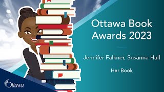 Ottawa Book Awards 2023  Fiction Finalist Jennifer Falkner  Susanna Hall Her Book [upl. by Netsua]