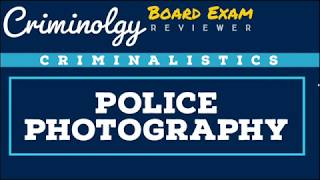 Police Photography CRIMINOLOGY BOARD EXAM REVIEWER Audio Rewiever [upl. by Nylareg850]