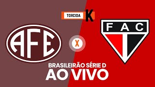 Ferroviária x Ferroviário  AO VIVO  Brasileirão Série D  Final ida [upl. by Randy]