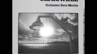 Orchester Dave Martin  Cant Let You Leave [upl. by Ayote]