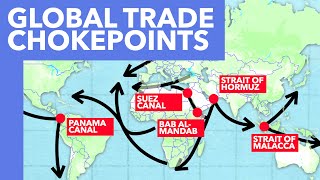 Every Global Trade Chokepoint Explained [upl. by Ahsinyt]